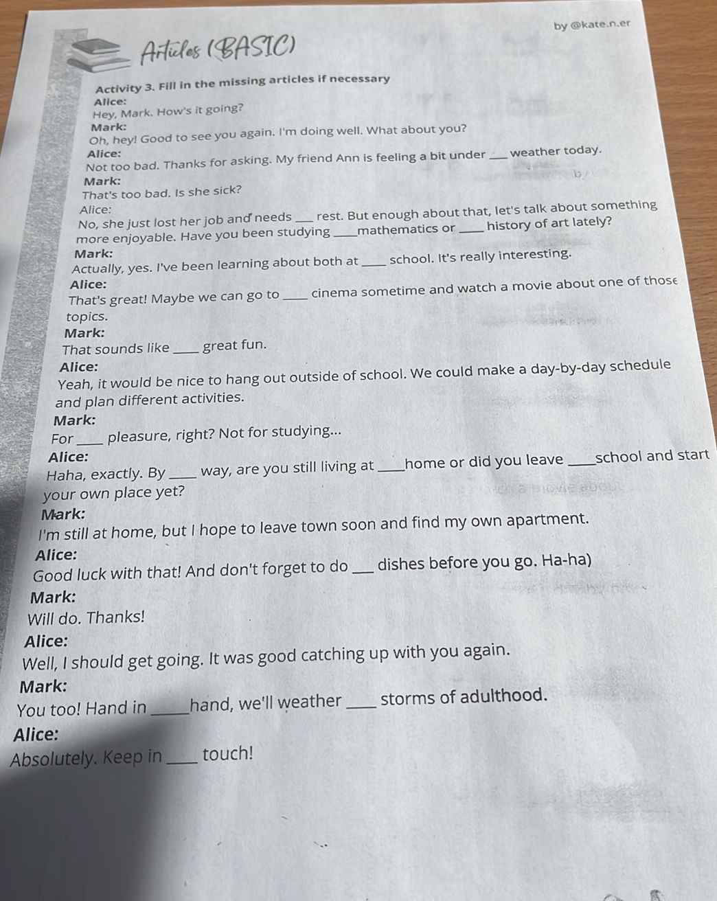 Activity 3. Fill in the missing articles if