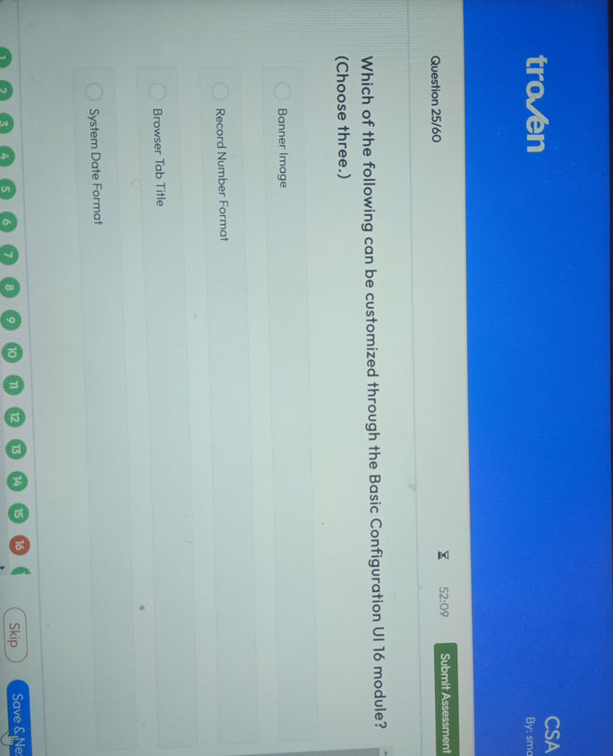 Which of the following can be customized