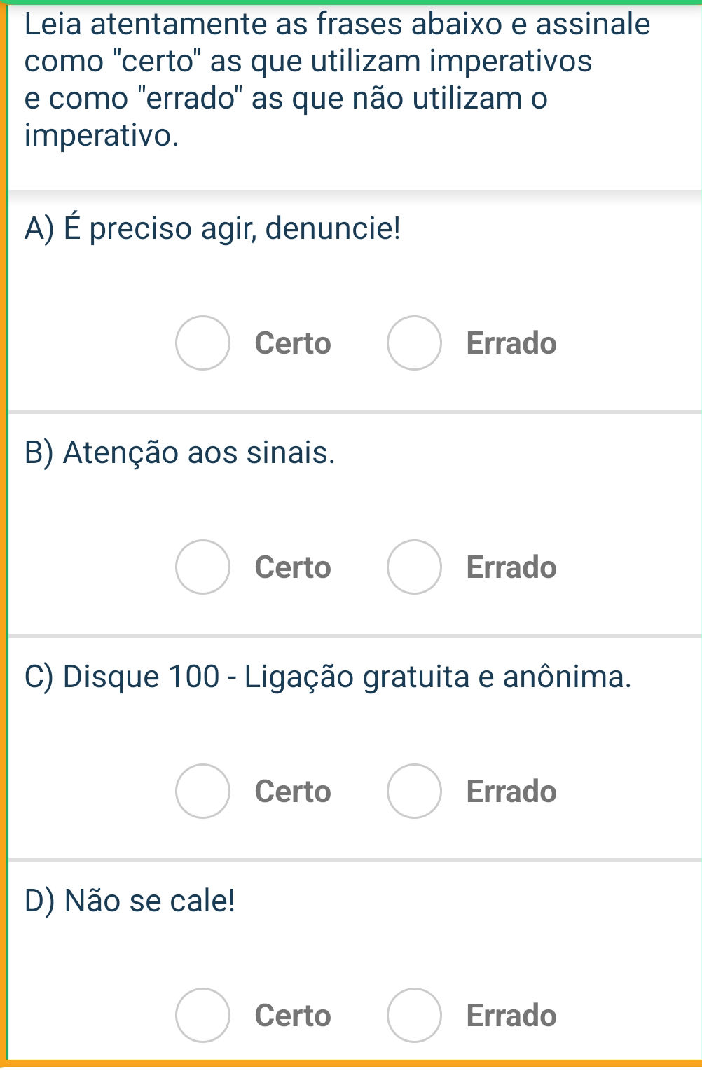 Leia atentamente as frases abaixo e assinale | StudyX