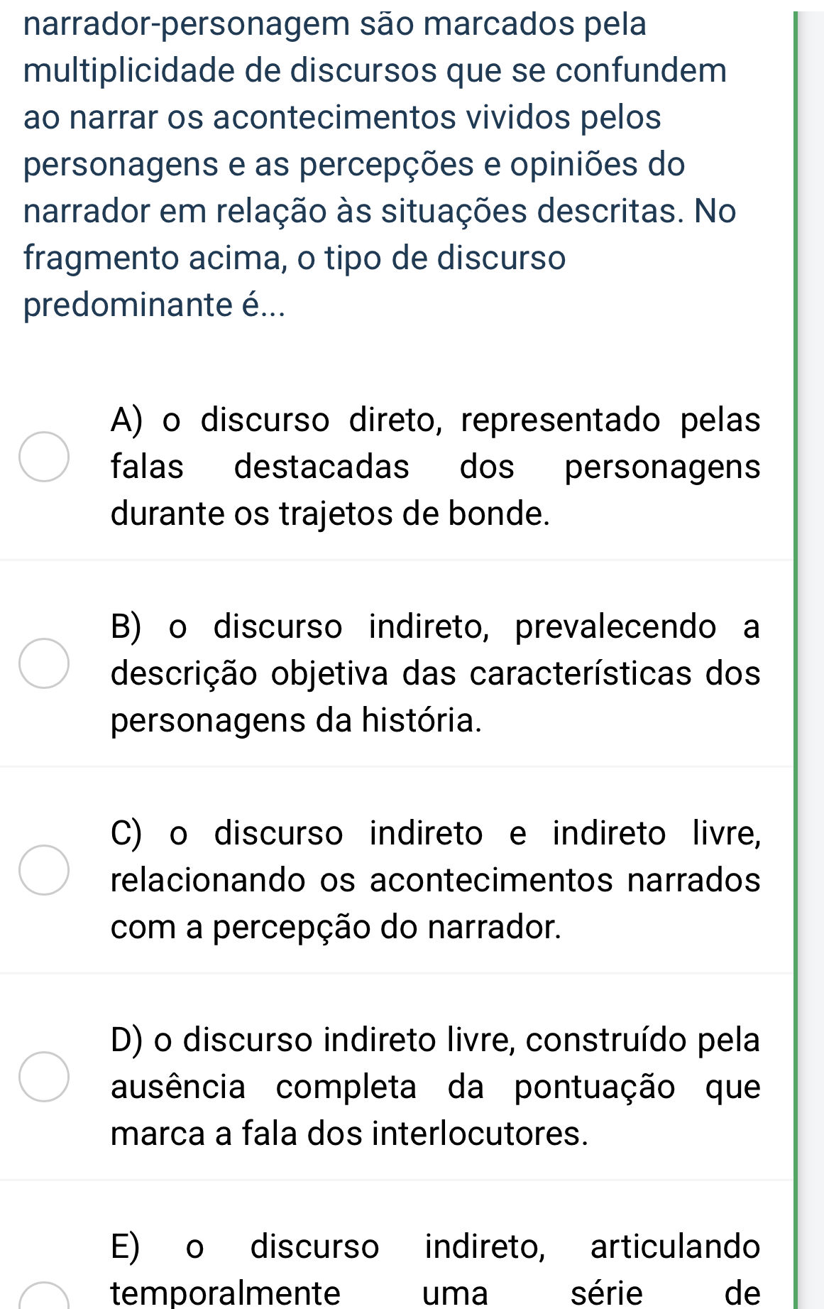 narrador-personagem são marcados pela | StudyX