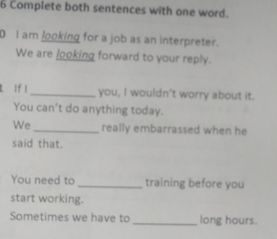 6 Complete both sentences with one word. 10 | StudyX