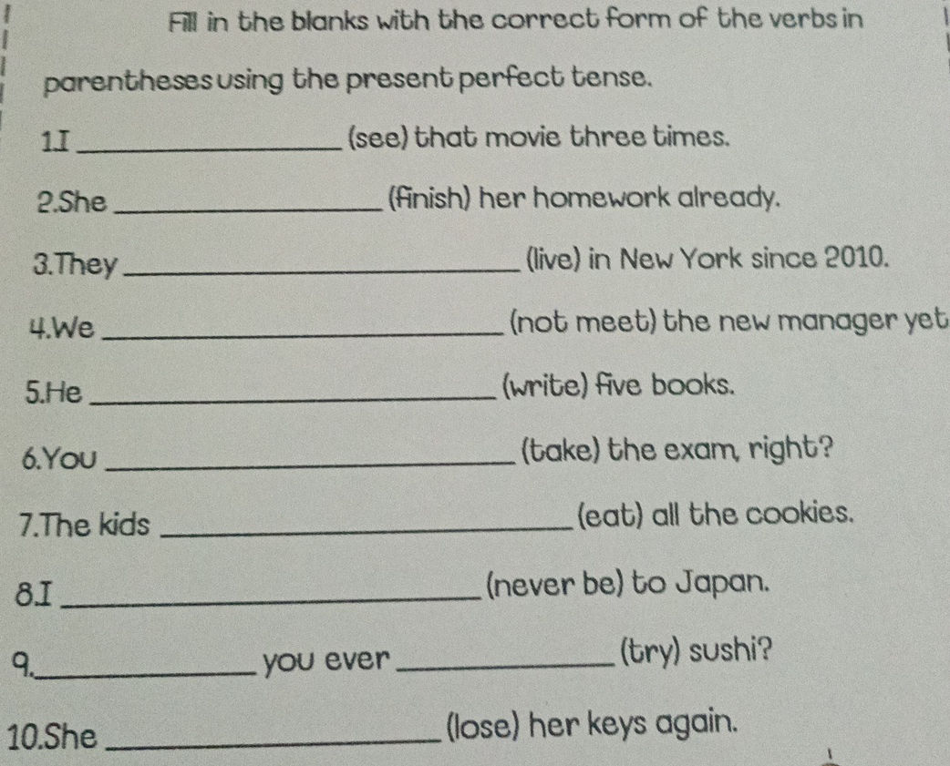 Fill in the blanks with the correct form of | StudyX