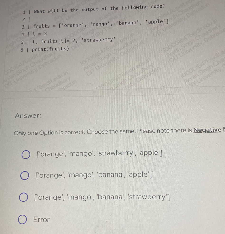```python 1 | What will be the output of the | StudyX