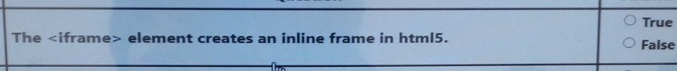 THE IFRAME ELEMENT CREATES AN INLINE FRAME TRUE OR FALSE intelligence overview