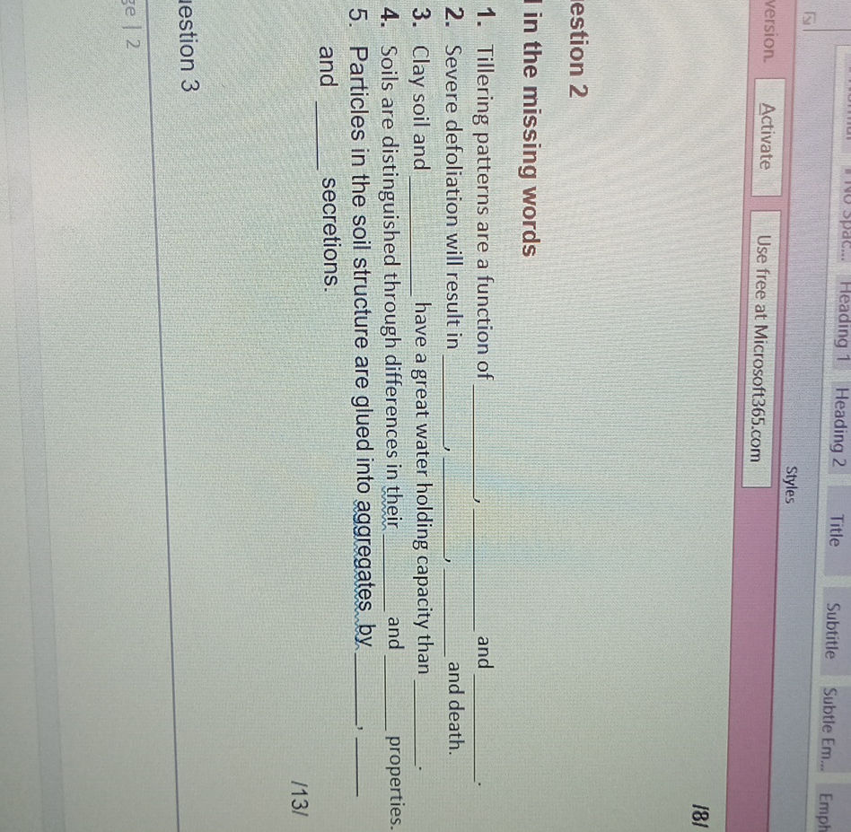 Question 2 Fill in the missing words 1. | StudyX