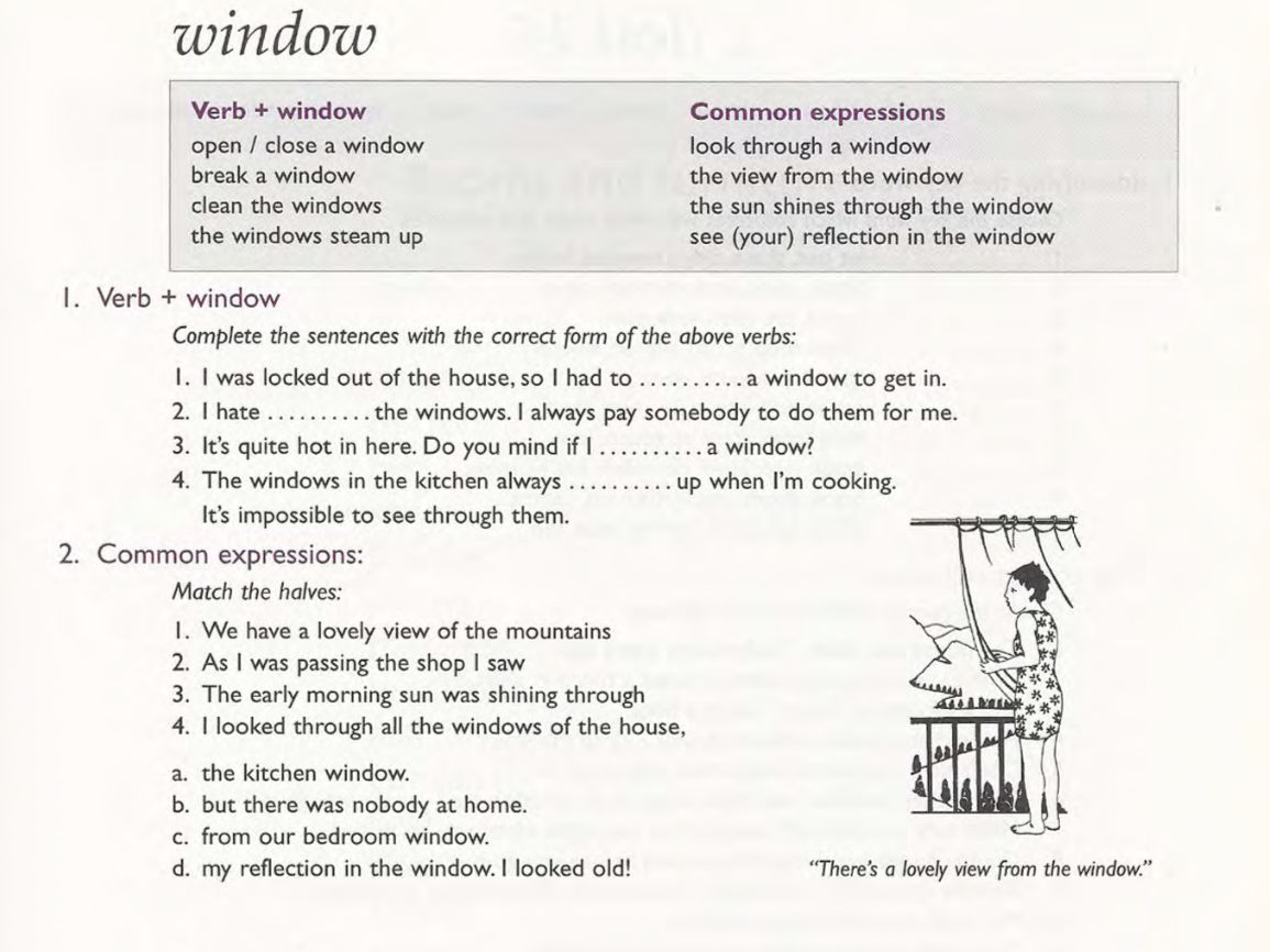 Window Lesson Verb + window open / close a window break a