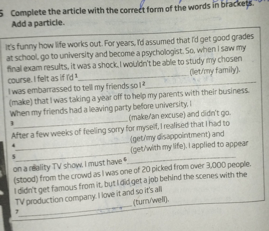 Complete Using Correct Article 5 Complete the article with the correct form