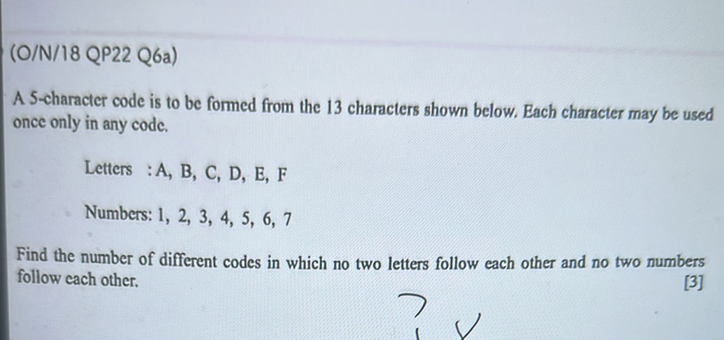 A 5-character code is to be formed from the | StudyX