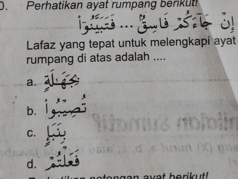 Perhatikan ayat rumpang berikut! إِنْ | StudyX