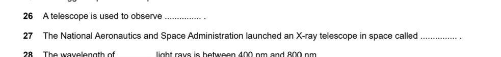 26 A telescope is used to observe | StudyX