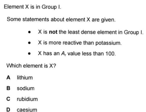Element X is in Group I. Some statements