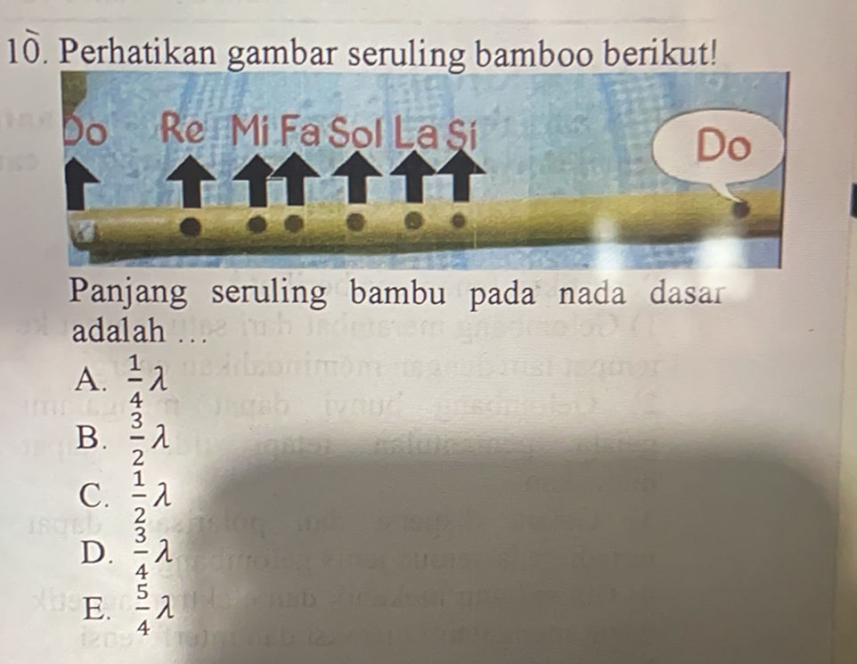 10. Perhatikan gambar seruling bamboo | StudyX