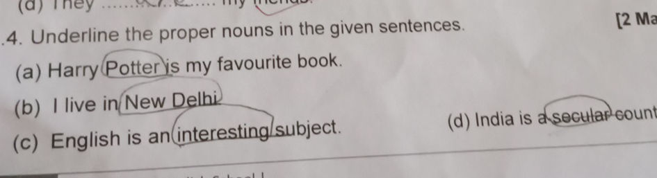 4. Underline the proper nouns in the given | StudyX