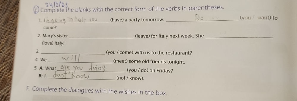 Complete the blanks with the correct form of | StudyX