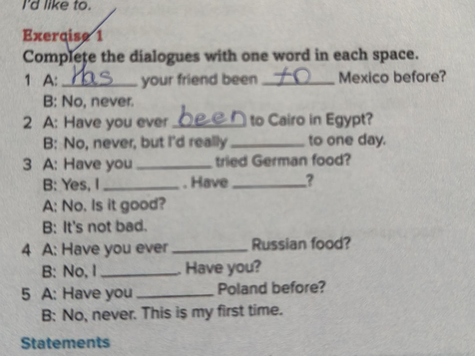 Complete the dialogues with one word in each | StudyX