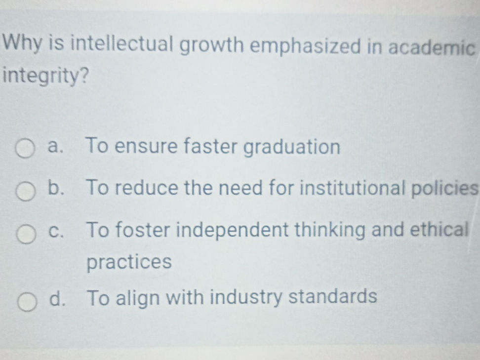 Why is intellectual growth emphasized in | StudyX