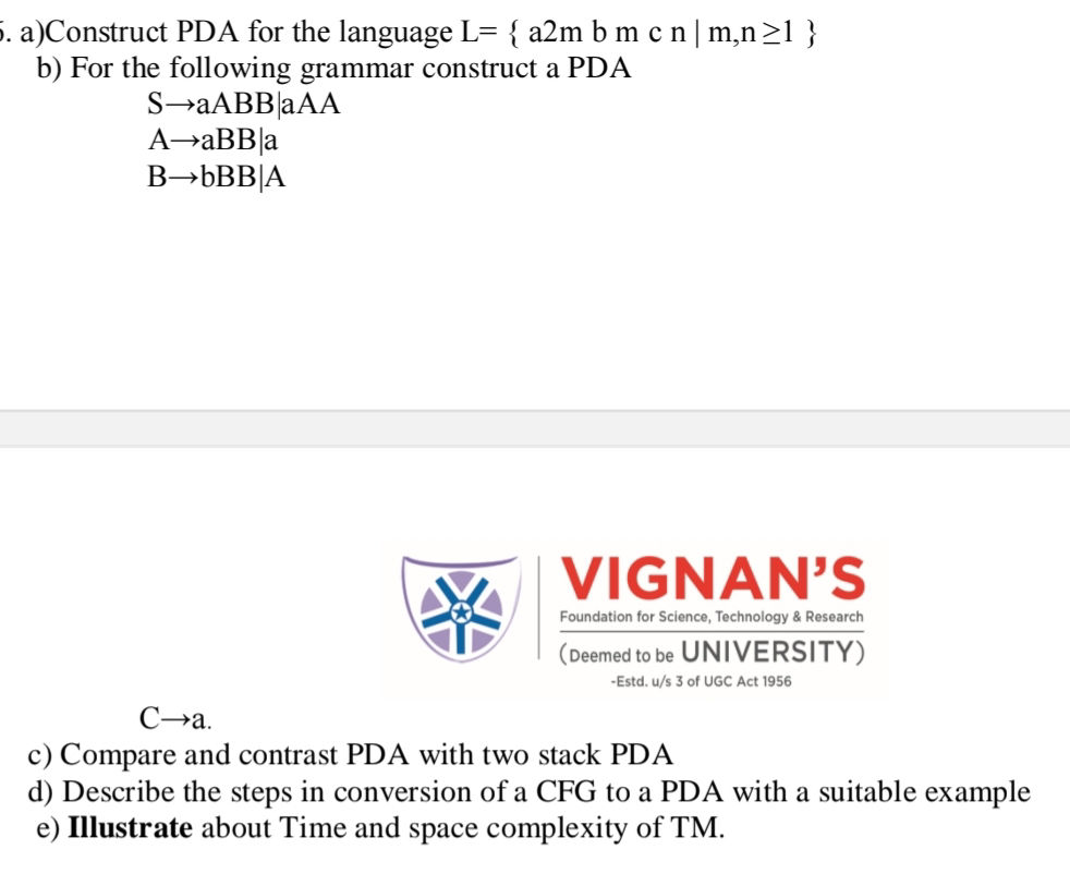 Pda R&b a) Construct PDA for the language L= { a2mb | StudyX