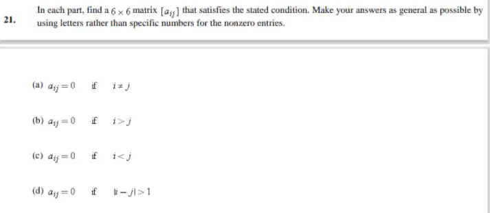 21. In each part, find a 6 x 6 matrix | StudyX