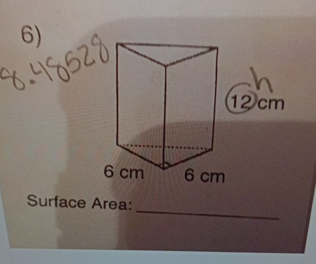 Triangular Prism Lab 6) Surface Area: Diagram of a triangular | StudyX