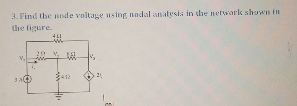 3. Find the node voltage using nodal | StudyX