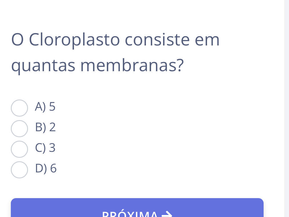 O Cloroplasto consiste em quantas membranas? | StudyX