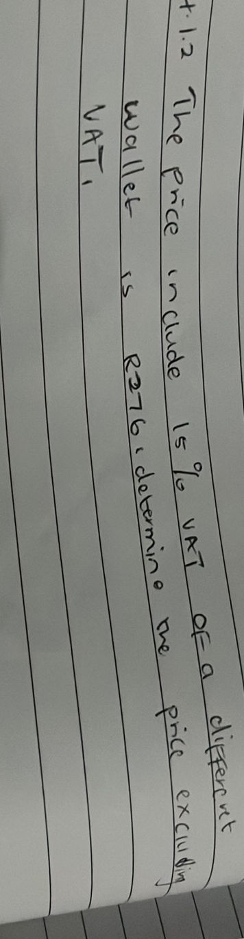 Price Not Include Vat 4.1.2 The price include 15% VAT of a