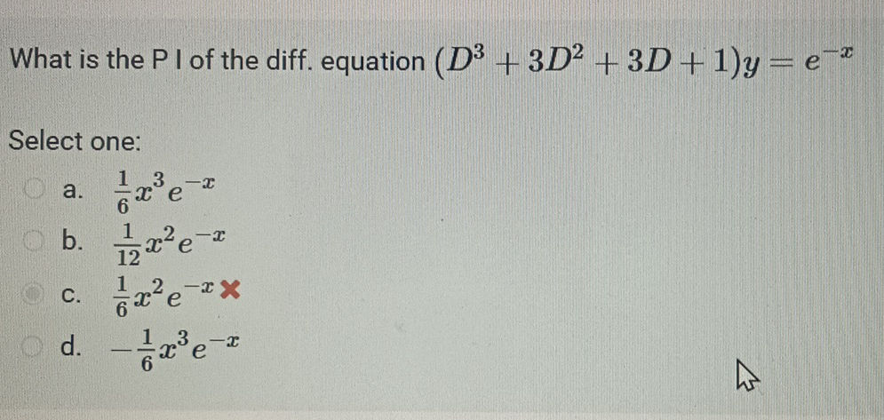 What is the PI of the diff. equation $(D^3 + | StudyX