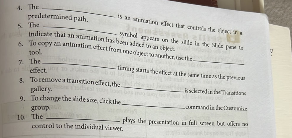 Predetermined Path 4. The ______ is an animation effect that | StudyX