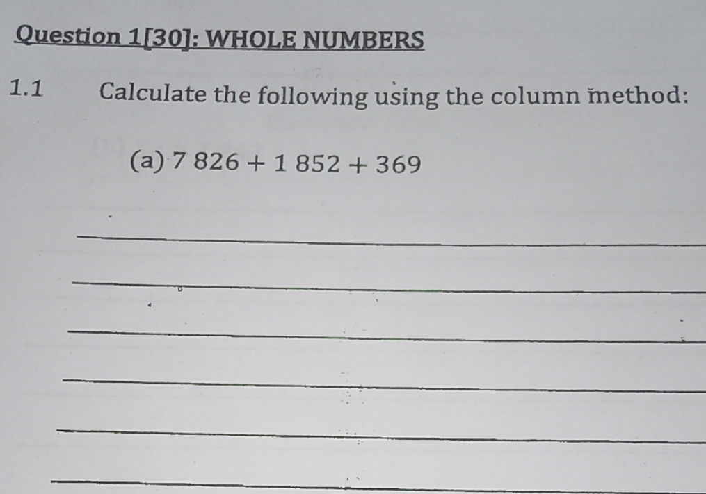 Question 1[30]: WHOLE NUMBERS 1.1 Calculate | StudyX