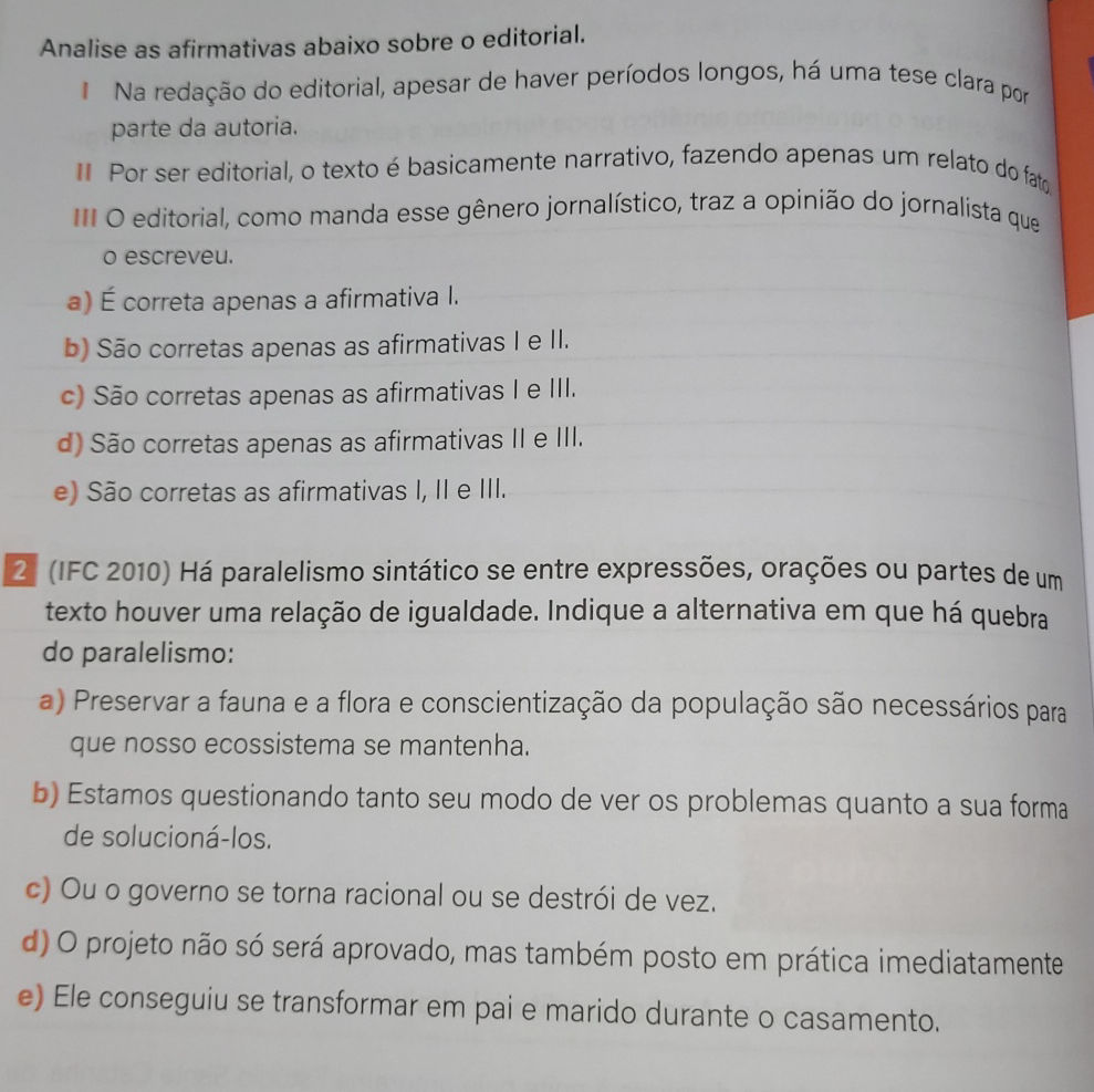 Analise as afirmativas abaixo sobre o
