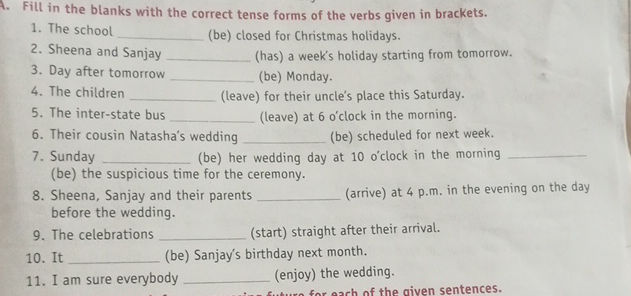 A. Fill in the blanks with the correct tense | StudyX
