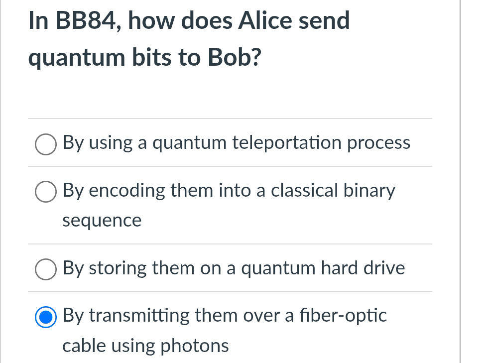 In BB84, how does Alice send quantum bits to | StudyX