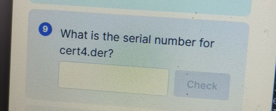 Find the serial number for cert4.der