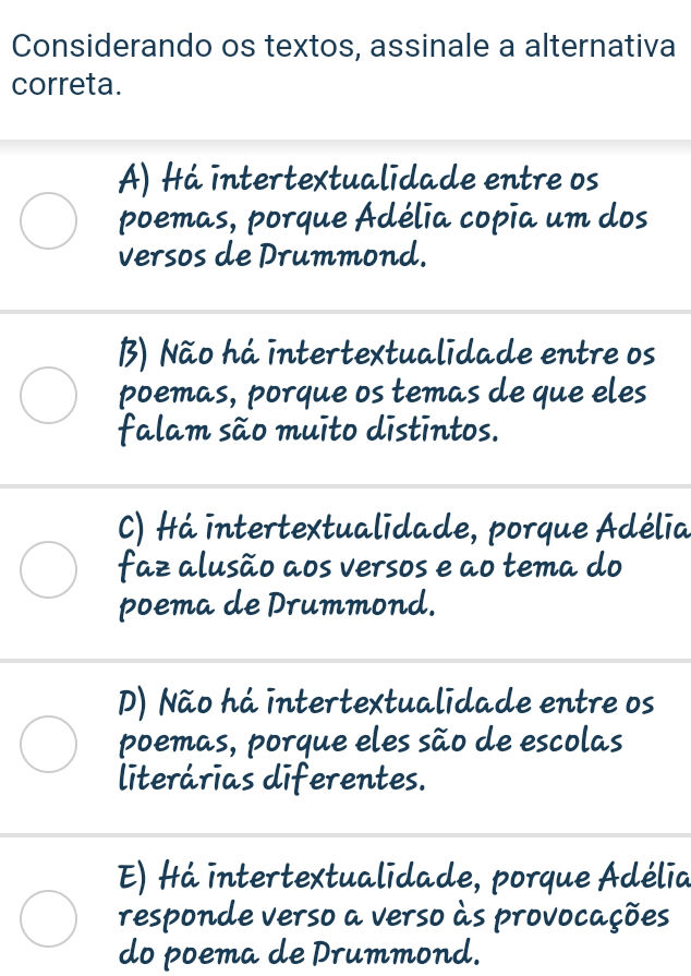 Considerando os textos, assinale a