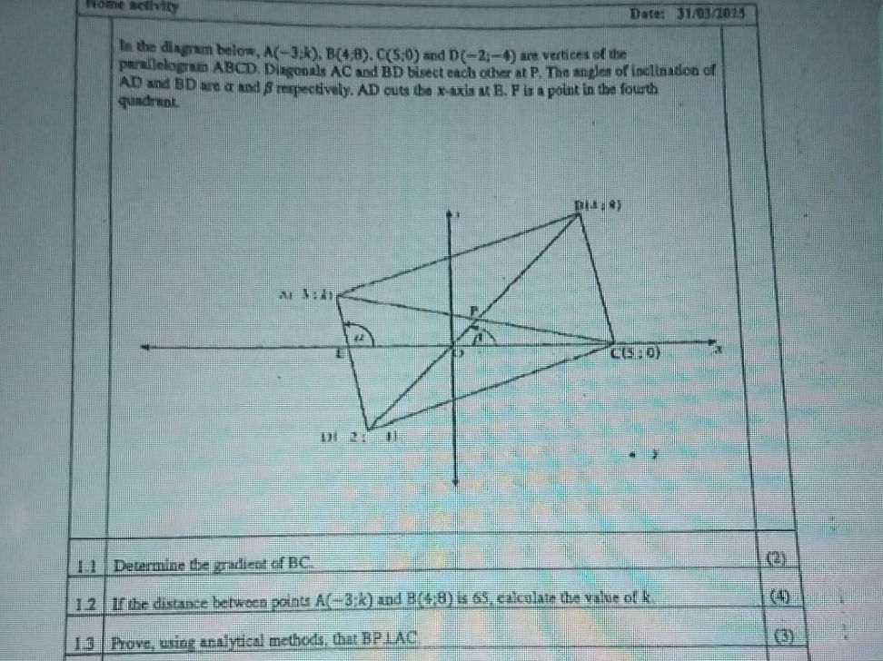 solved question is based on the diagram below: the... In the diagram below, A(-3;k), B(4,8), | StudyX