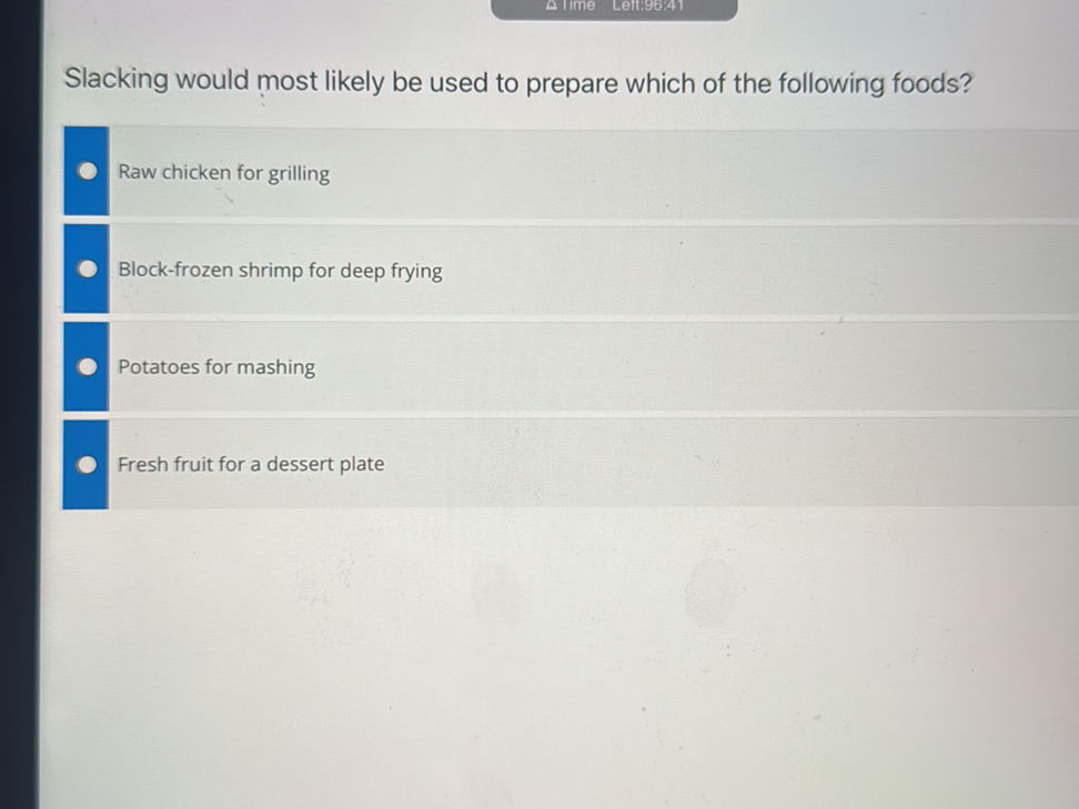 Slacking Food Slacking would most likely be used to | StudyX