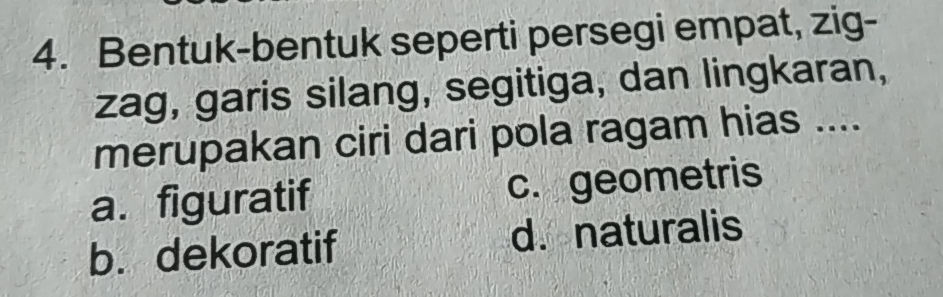 4. Bentuk-bentuk seperti persegi empat, | StudyX