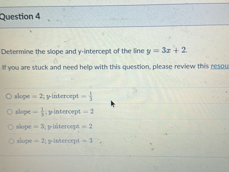 Determine the slope and y-intercept of the | StudyX