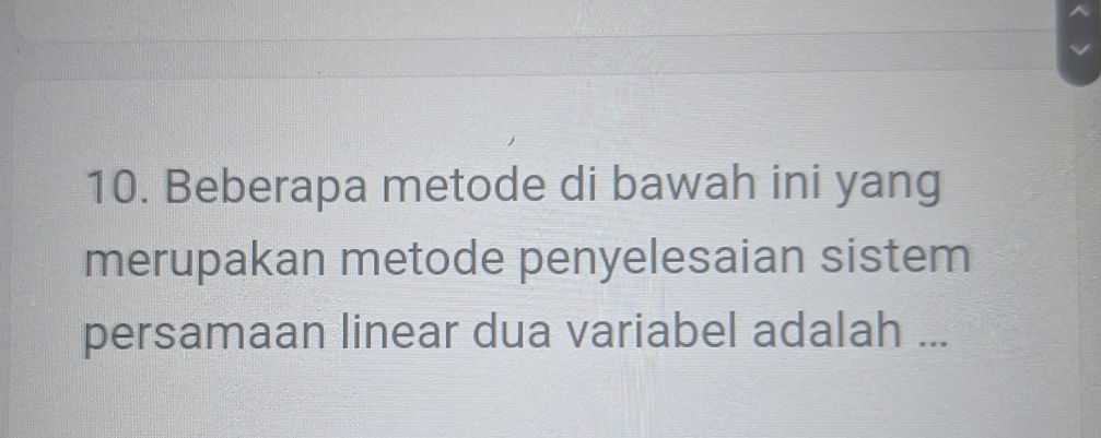 Metode Vari 10. Beberapa metode di bawah ini yang | StudyX