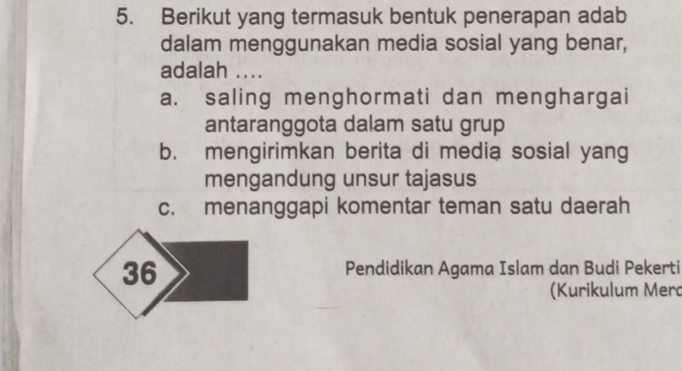5. Berikut yang termasuk bentuk penerapan | StudyX