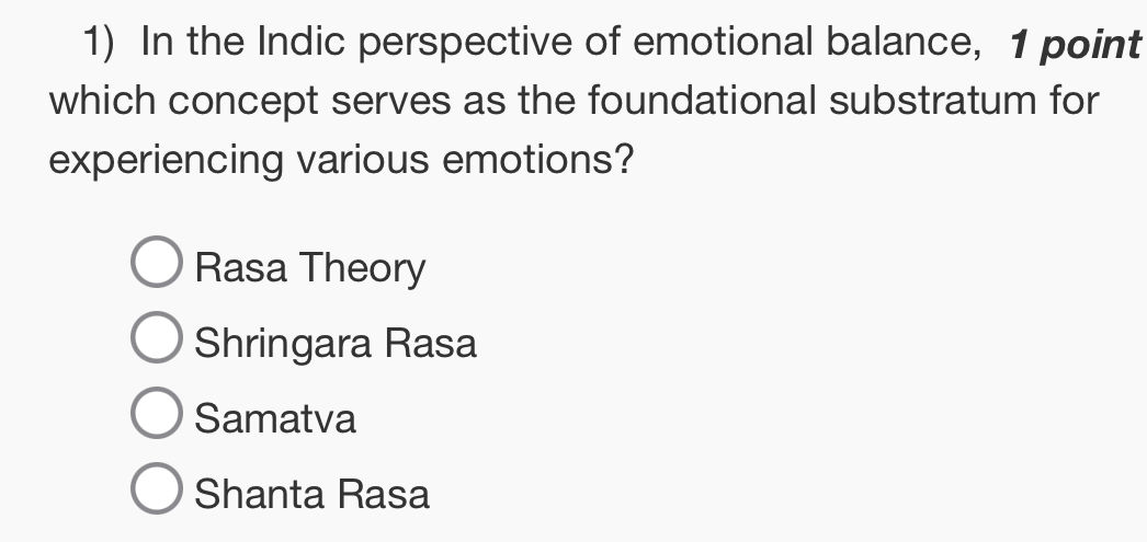 1) In the Indic perspective of emotional | StudyX
