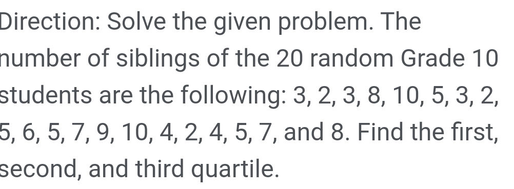 Direction: Solve the given problem. The | StudyX