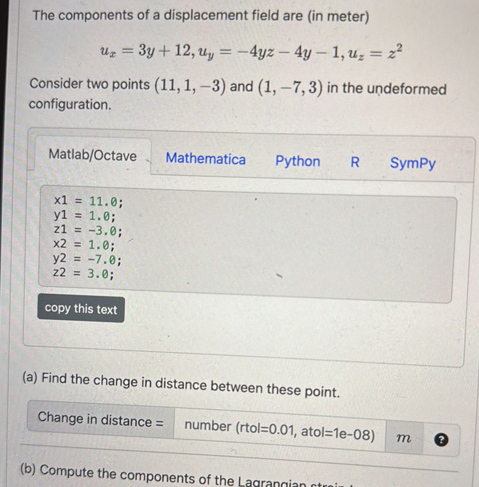 The components of a displacement field are | StudyX