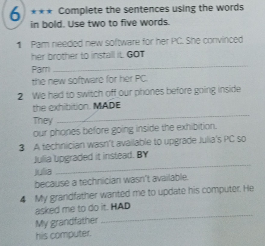 6 *** Complete the sentences using the words | StudyX
