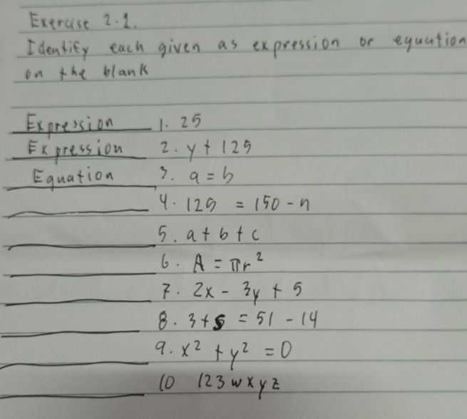 Exercise 2.1. Identify each given as