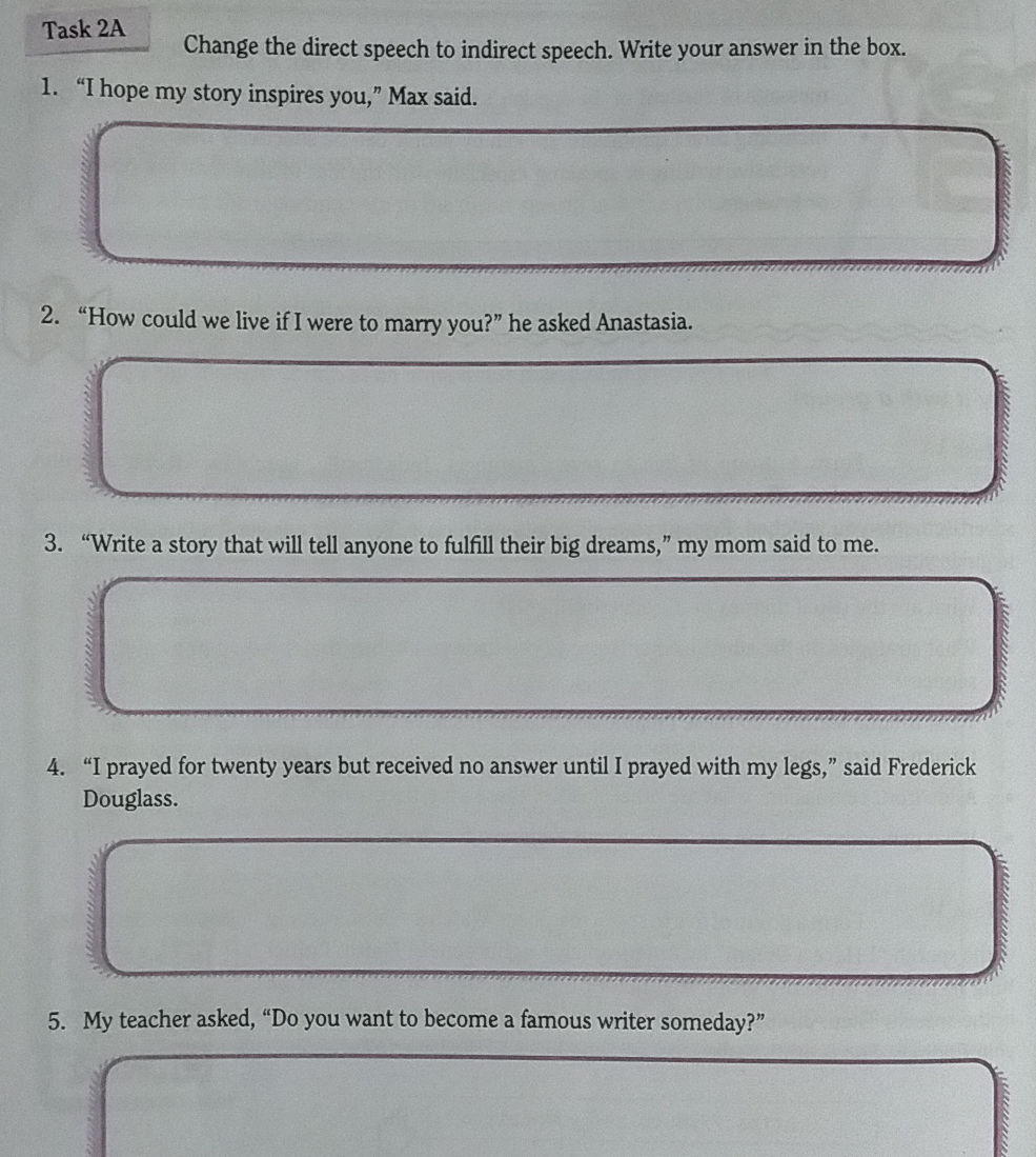 Write Answer Direct Change the direct speech to indirect speech. | StudyX