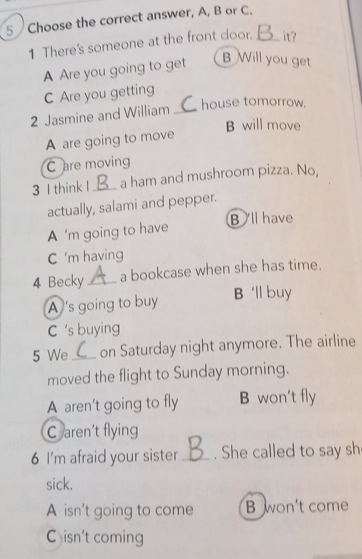 Choose the correct answer, A, B or C. 1 | StudyX