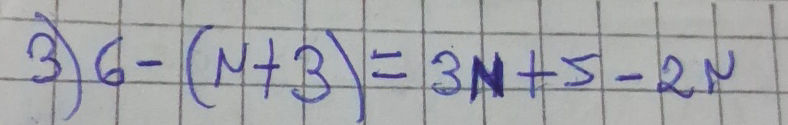 Solving Linear Equation: 6 - (N + 3) = 3N + | StudyX