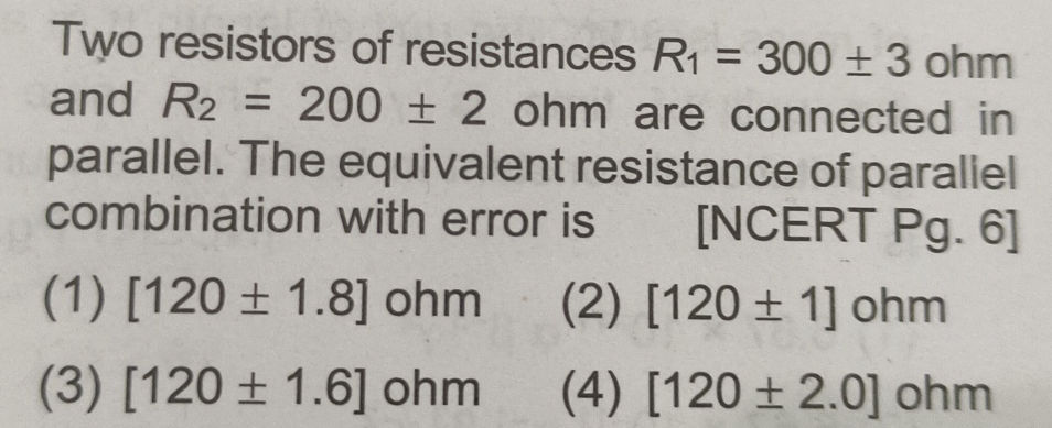 Two resistors of resistances $R_{1}=300 3 | StudyX 