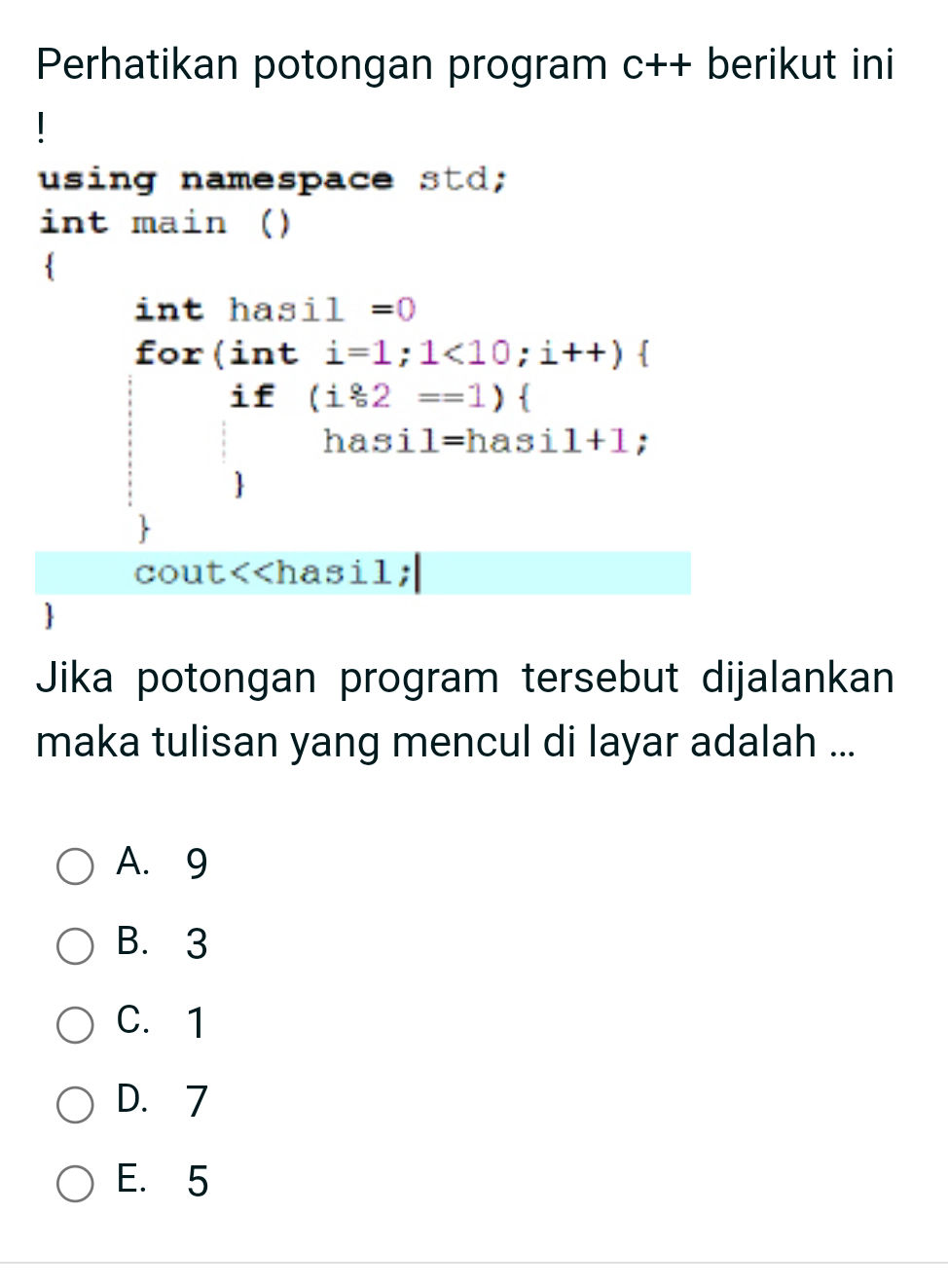 Perhatikan potongan program c++ berikut ini! | StudyX